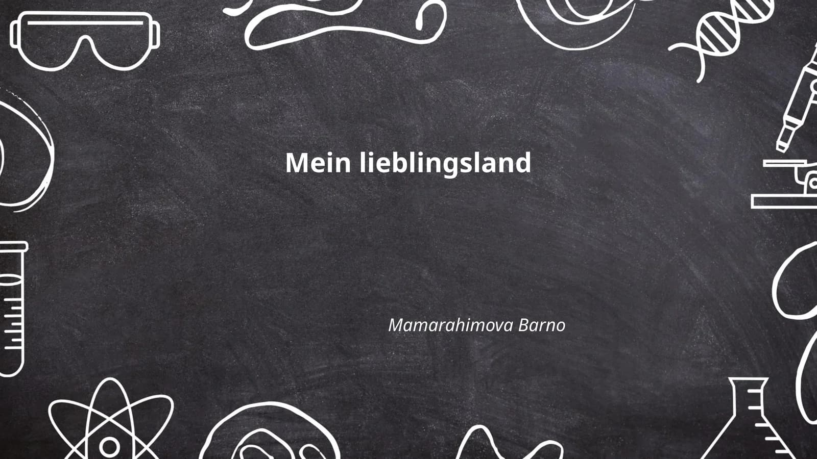 Mein lieblingsland