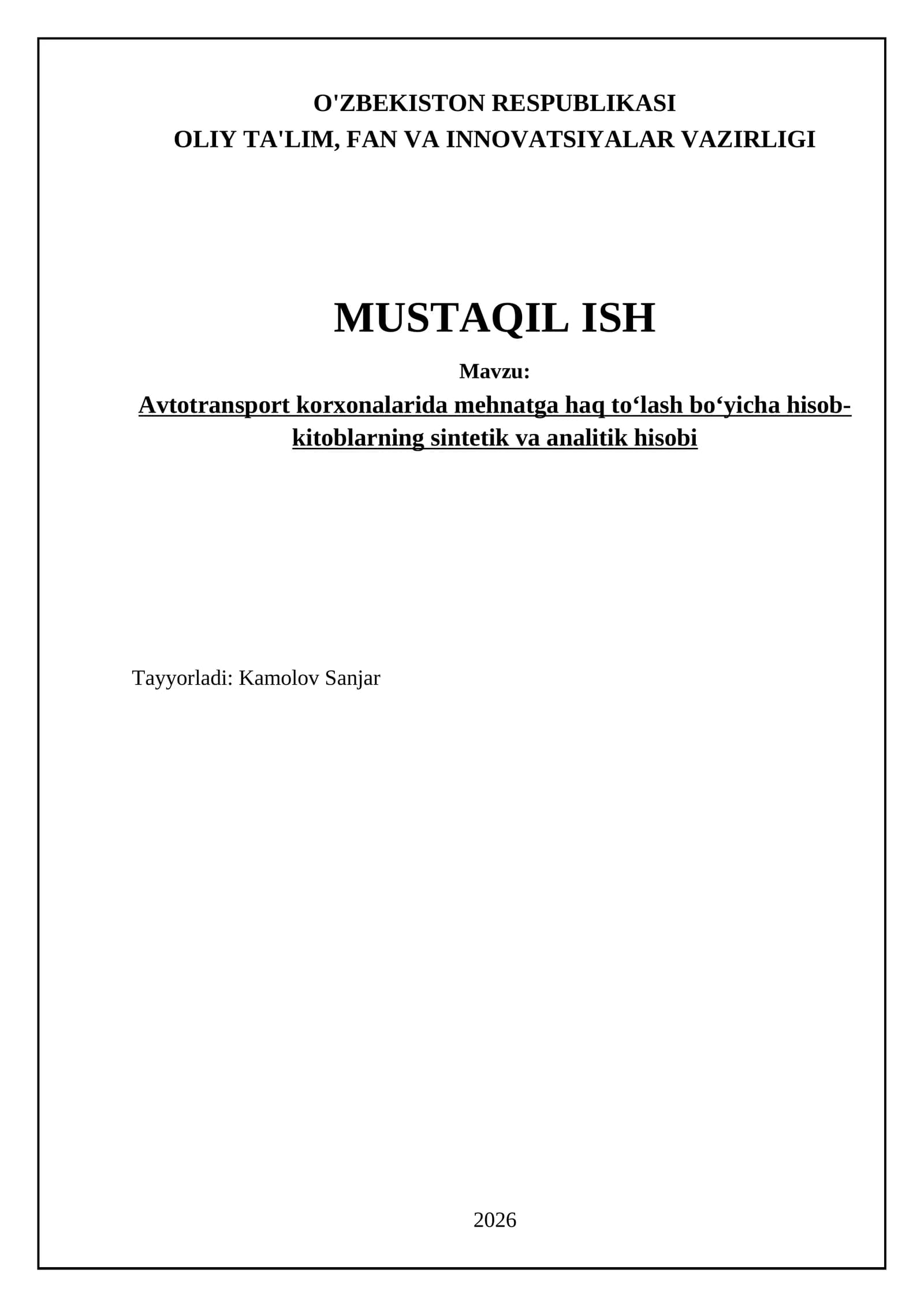 Avtotransport korxonalarida mehnatga haq to‘lash bo‘yicha hisob-kitoblarning sintetik va analitik hisobi
