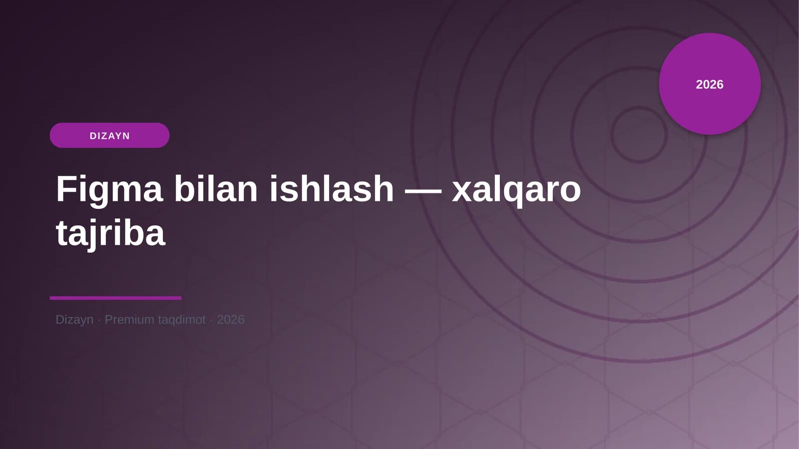 Figma bilan ishlash — xalqaro tajriba