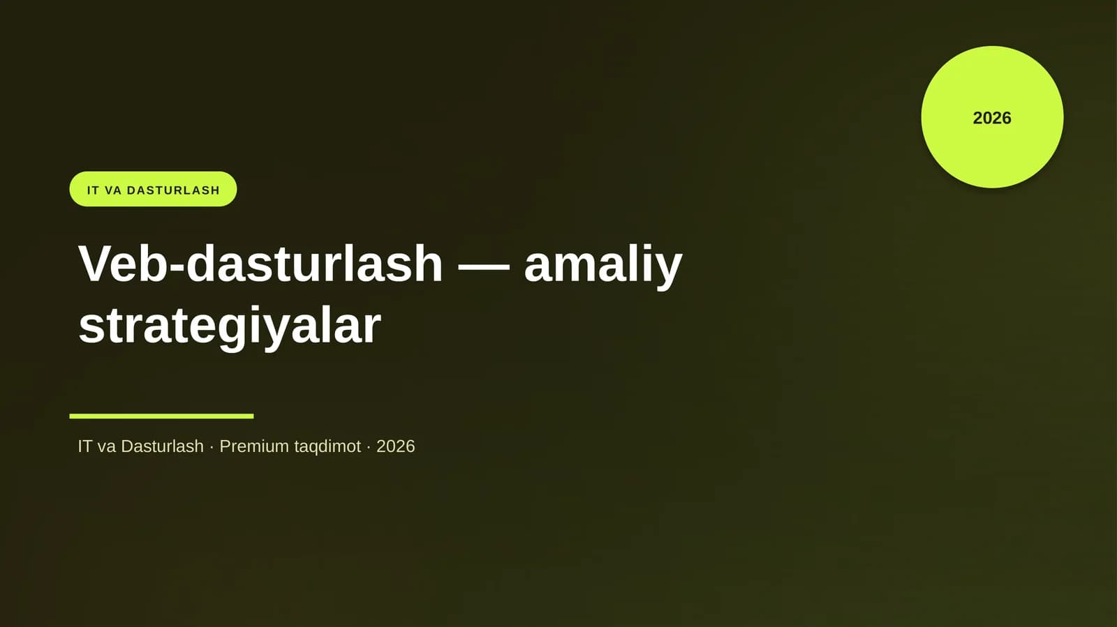 Veb-dasturlash — amaliy strategiyalar