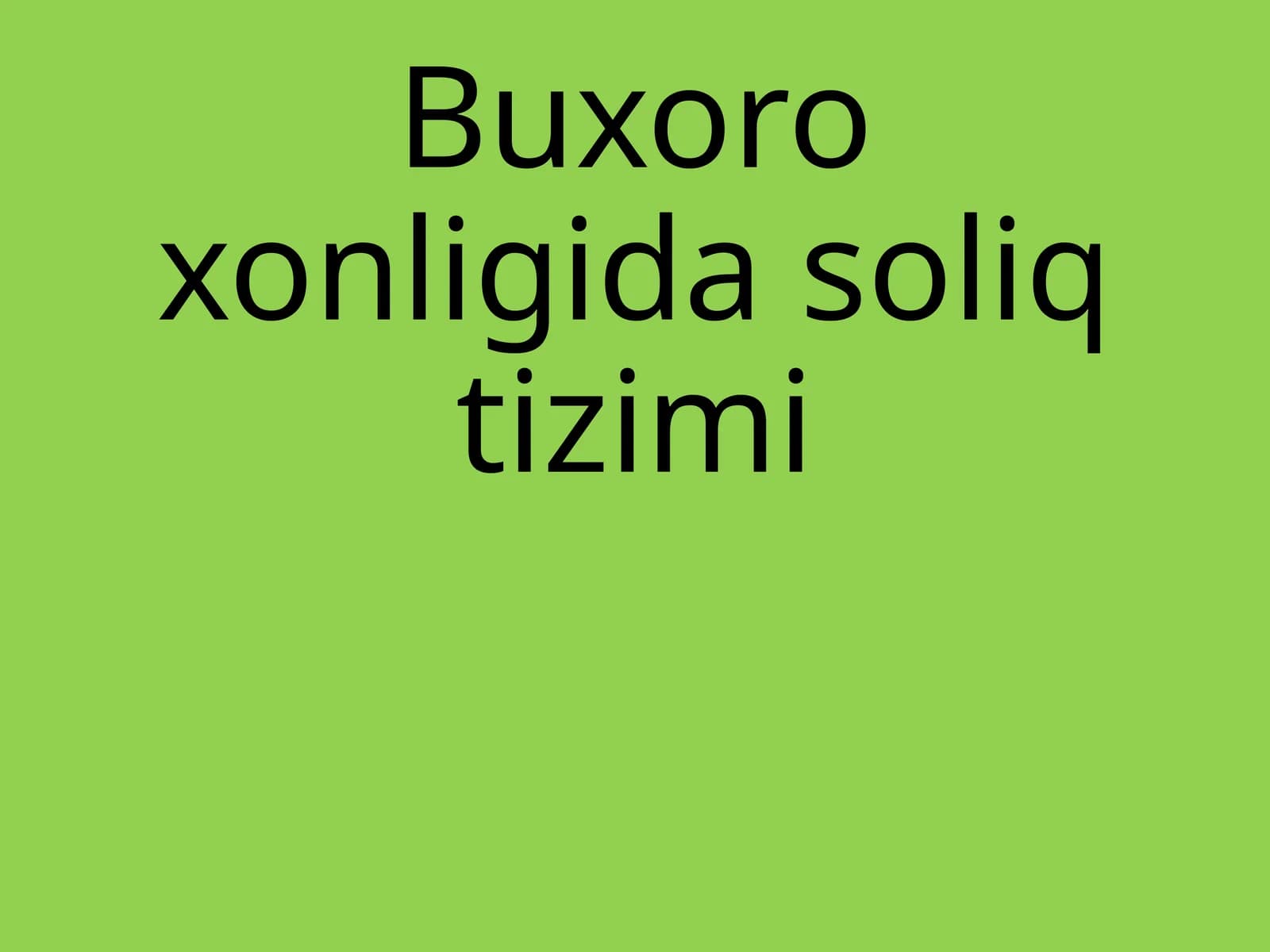 Buxoro xonligida soliq tizimi