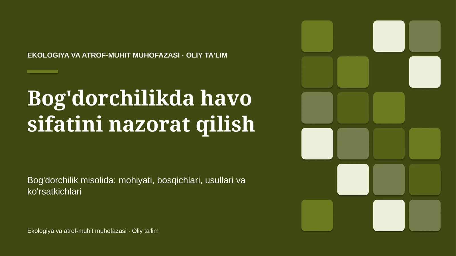 Bog'dorchilikda havo sifatini nazorat qilish