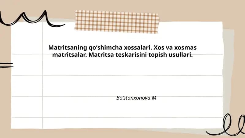 Matritsaning qoʻshimcha xossalari