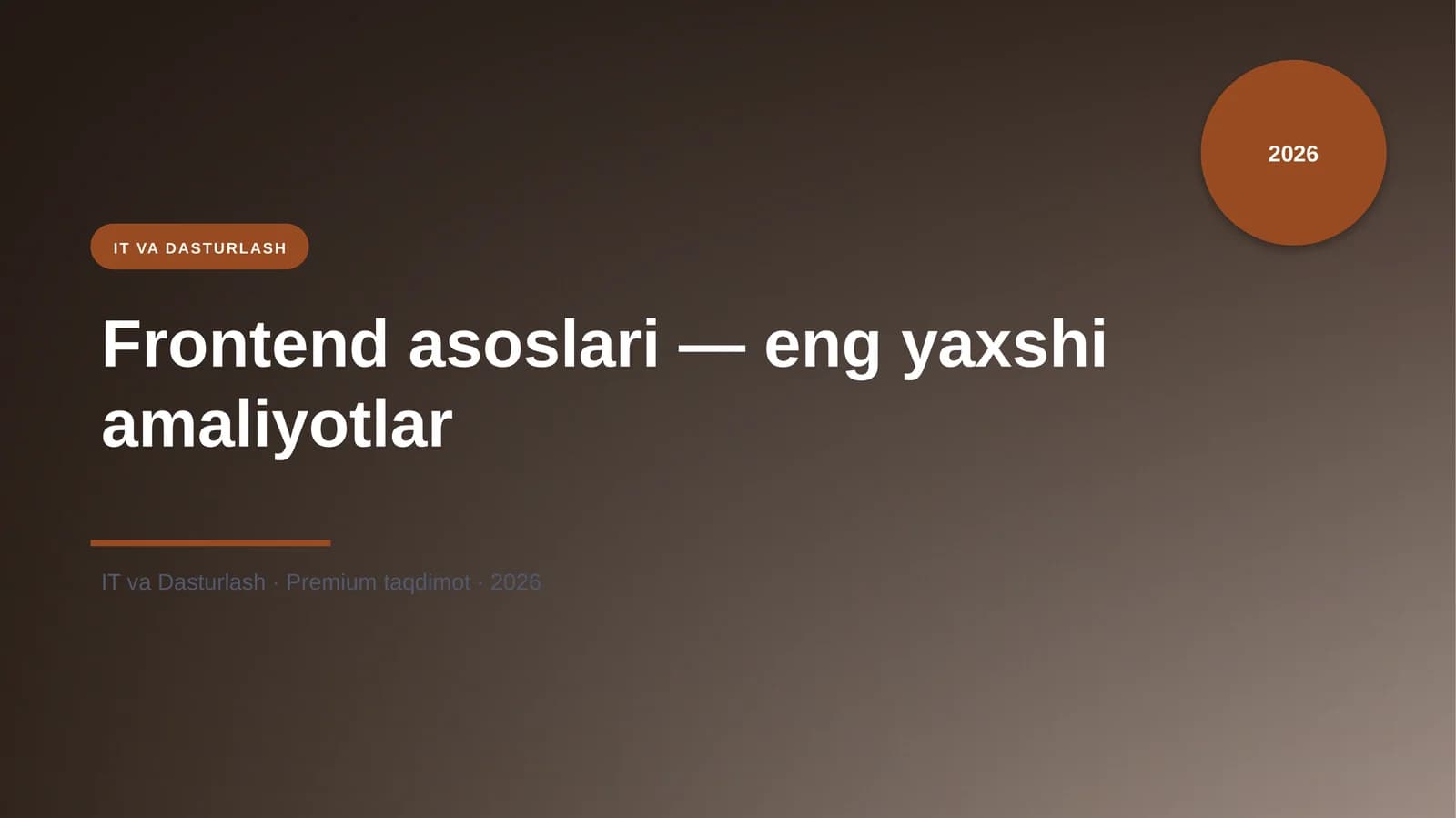 Frontend asoslari — eng yaxshi amaliyotlar