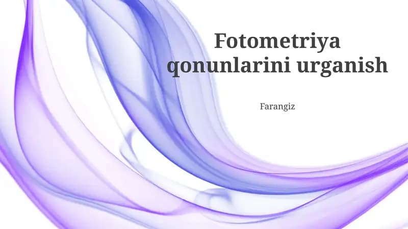 Fotometriya qonunlarini o'rganish