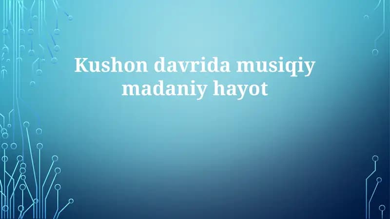 Kushon davri musiqa madaniyati