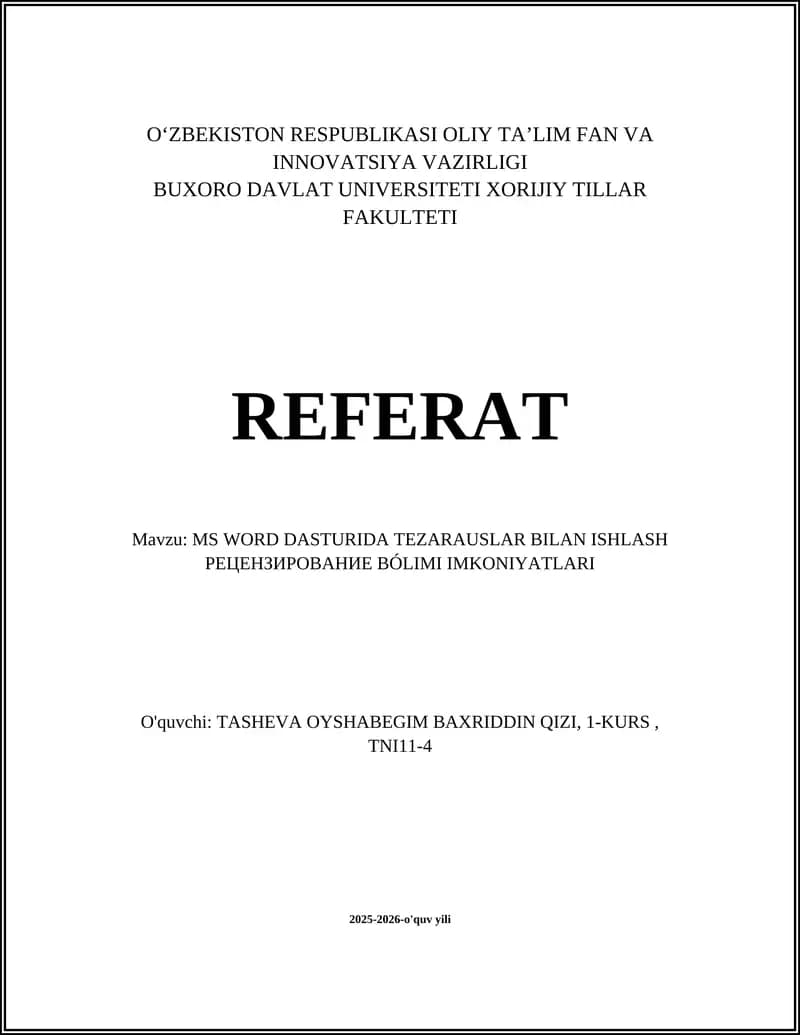 MS WORD DASTURIDA TEZARAUSLAR BILAN ISHLASH