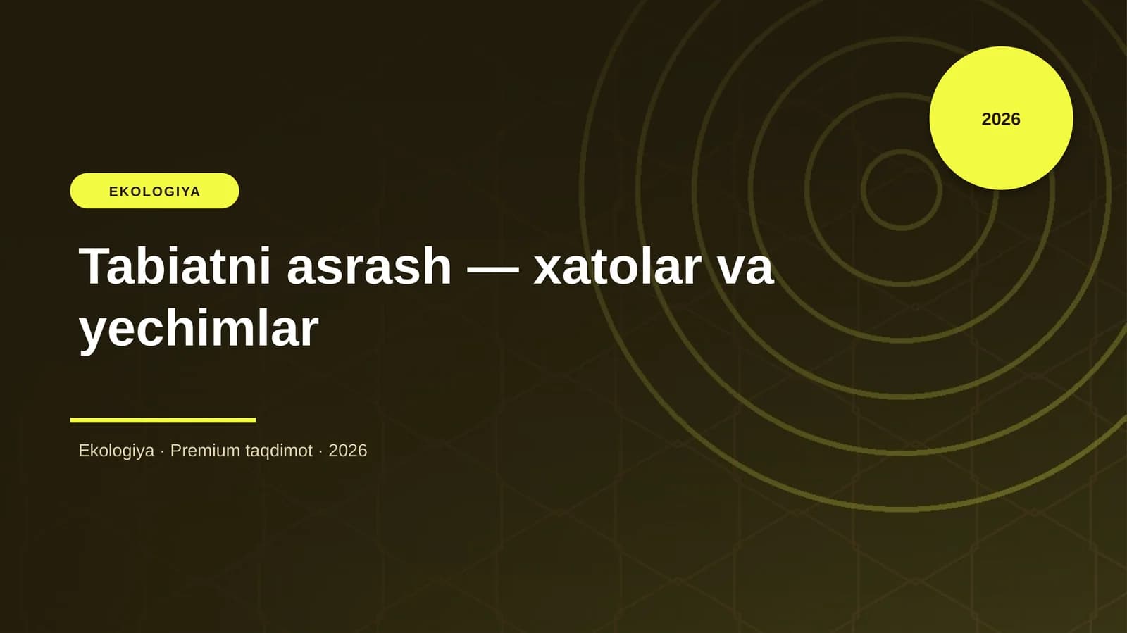 Tabiatni asrash — xatolar va yechimlar