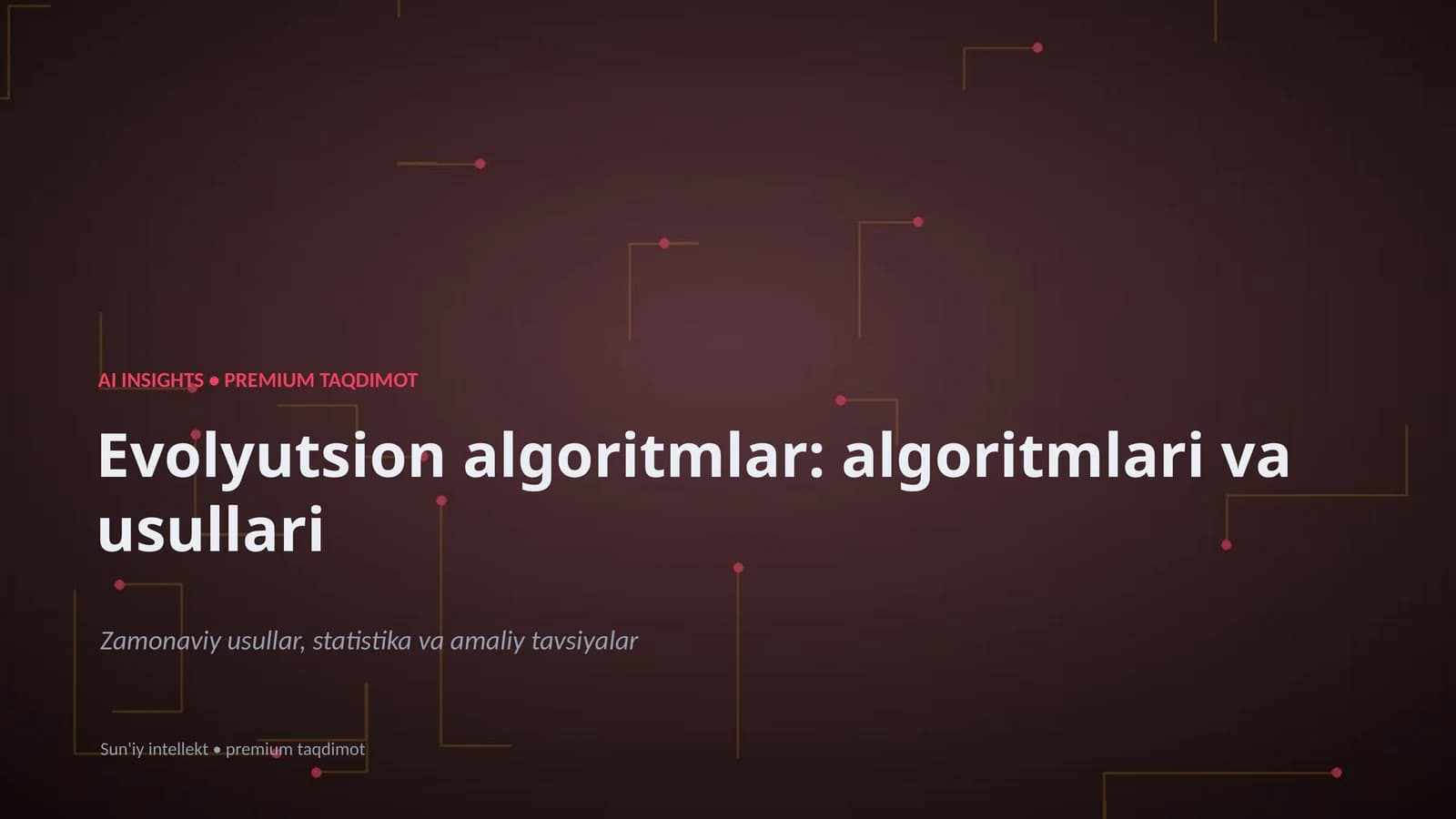 Evolyutsion algoritmlar: algoritmlari va usullari