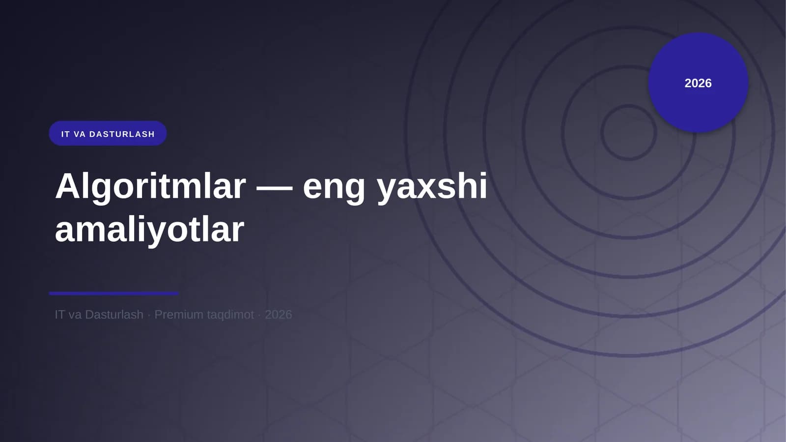 Algoritmlar — eng yaxshi amaliyotlar