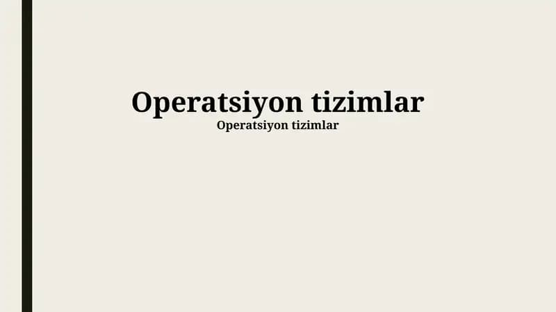 Operatsiyon Tizimlar