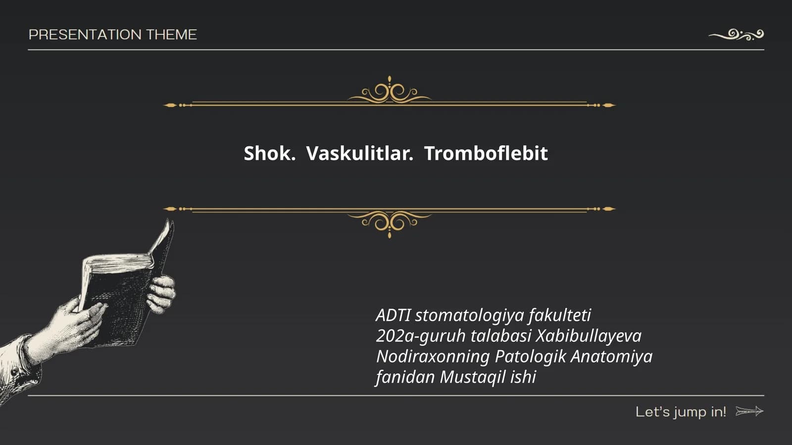 Shok. Vaskulitlar. Tromboflebit
