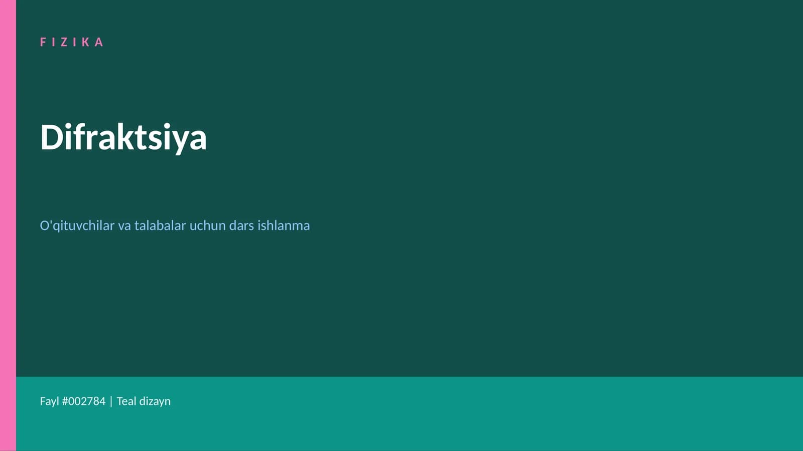 FIZIKA, Difraktsiya
