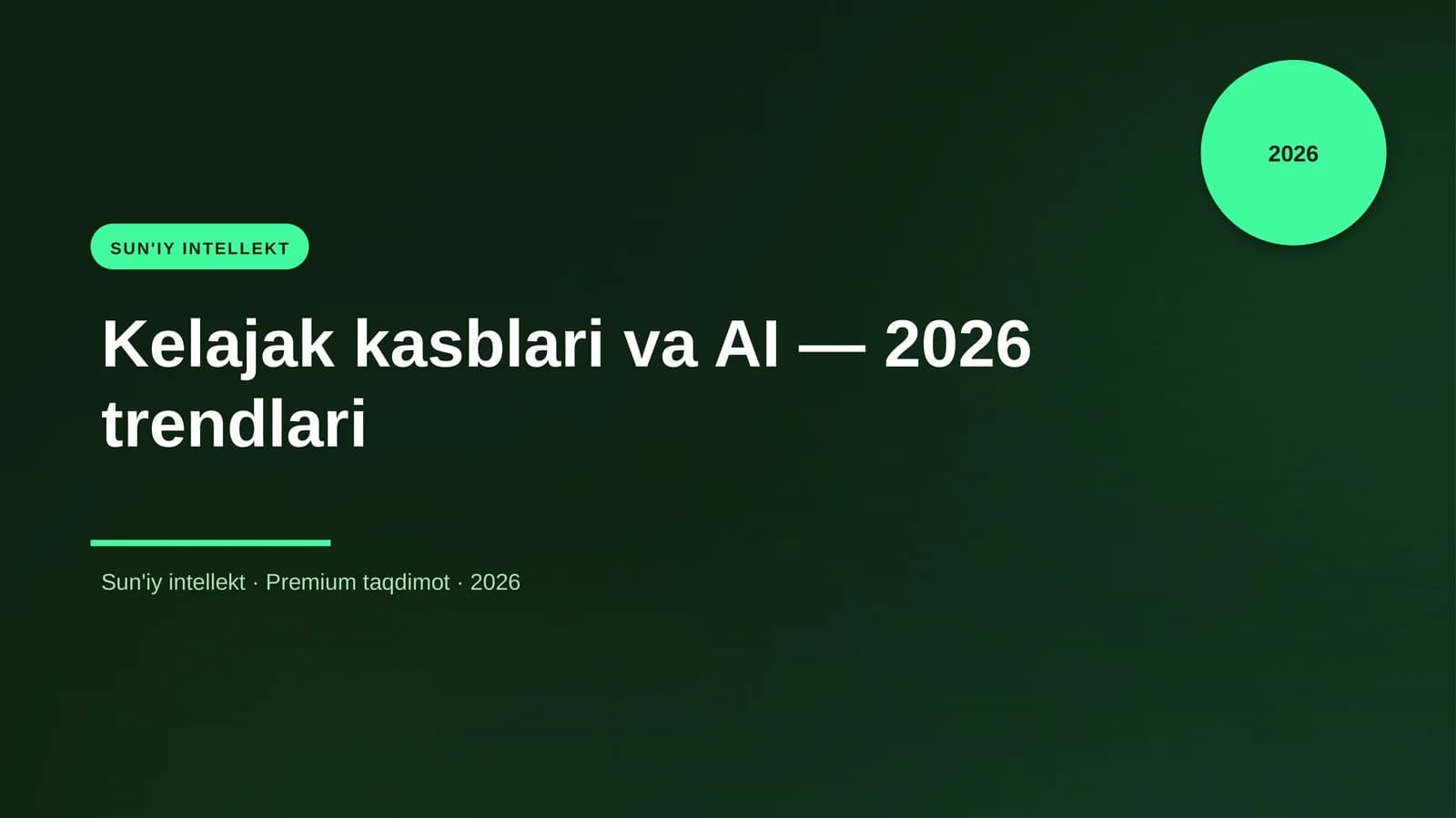 Kelajak kasblari va AI — 2026 trendlari