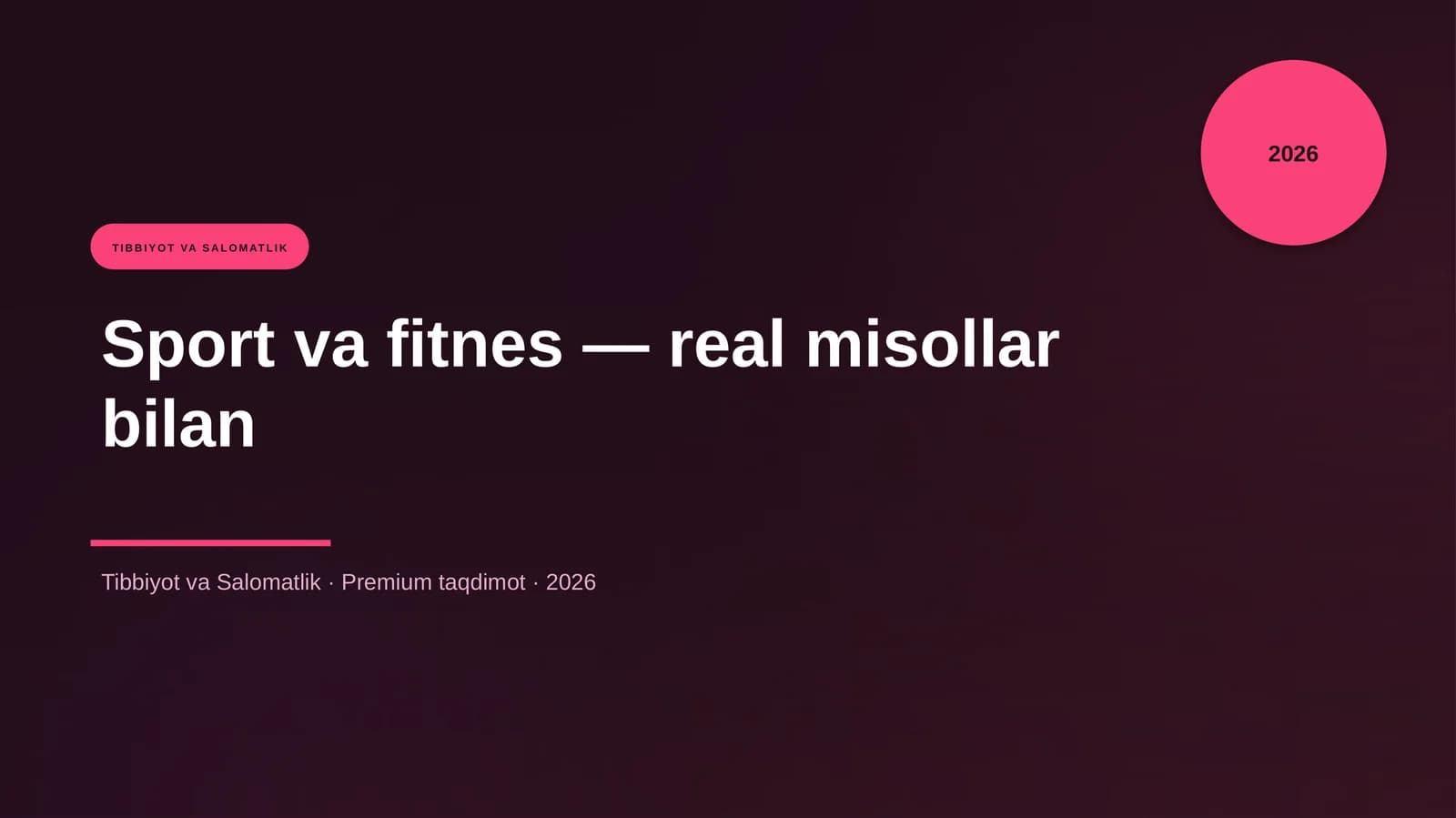 Sport va fitnes — real misollar bilan