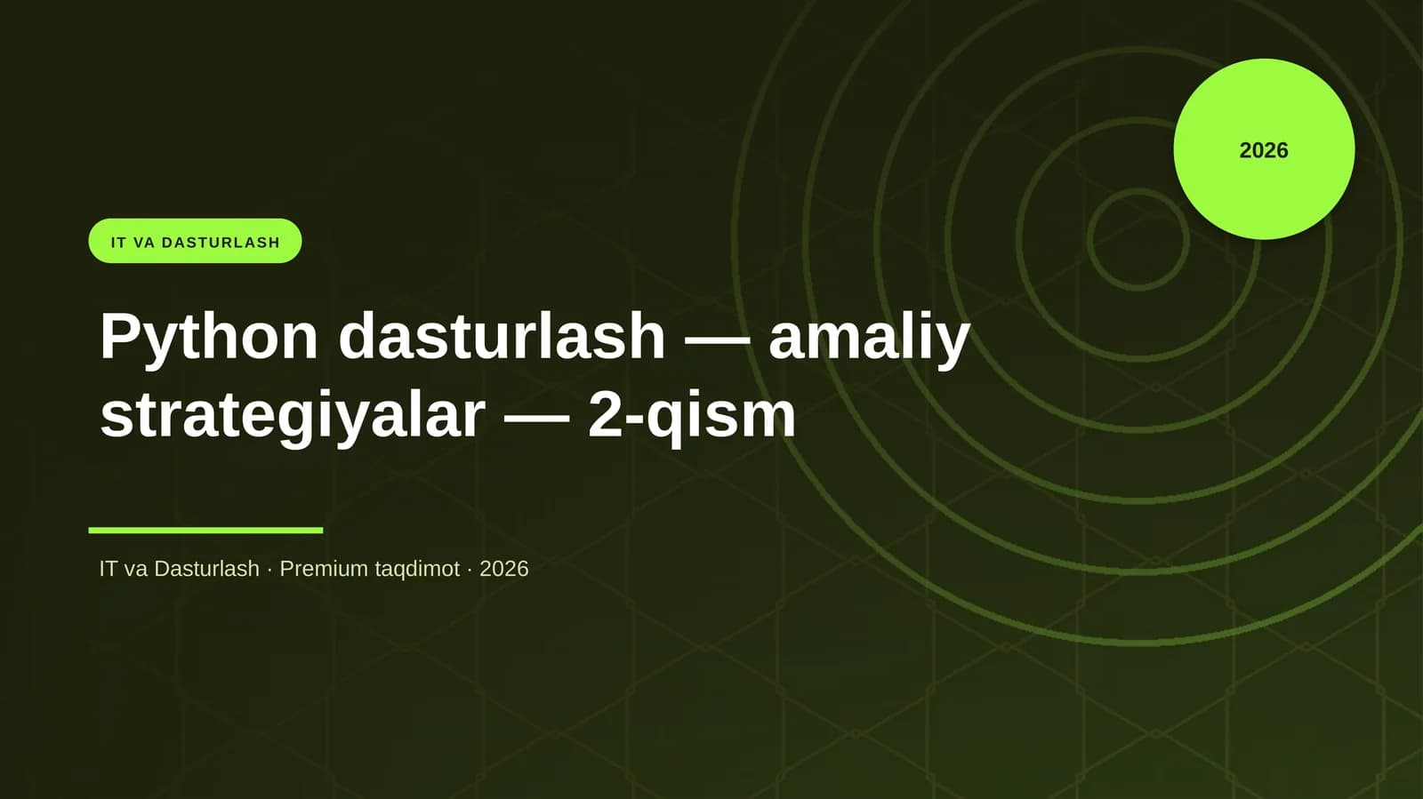Python dasturlash — amaliy strategiyalar — 2-qism