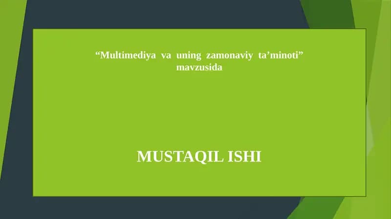 Multimediya va uning zamonaviy ta’minoti