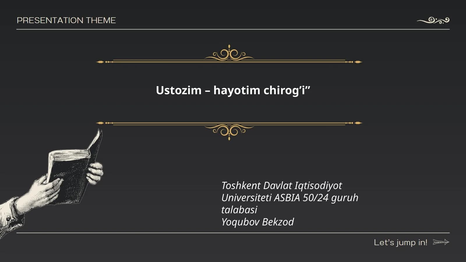 Ustozim – hayotim chirog’i