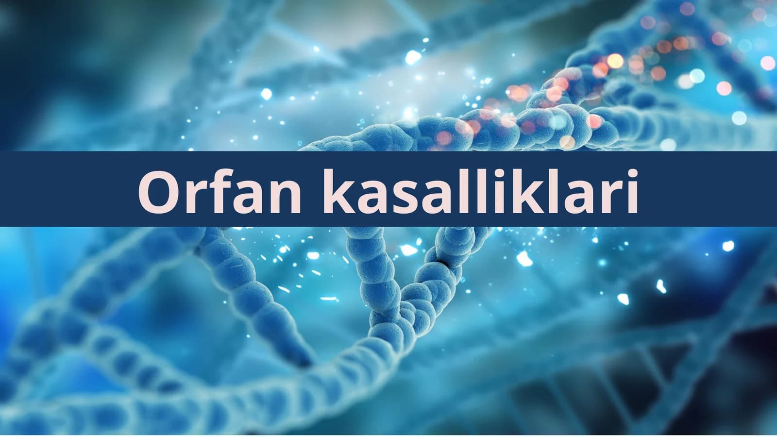 Orfan kasalliklari