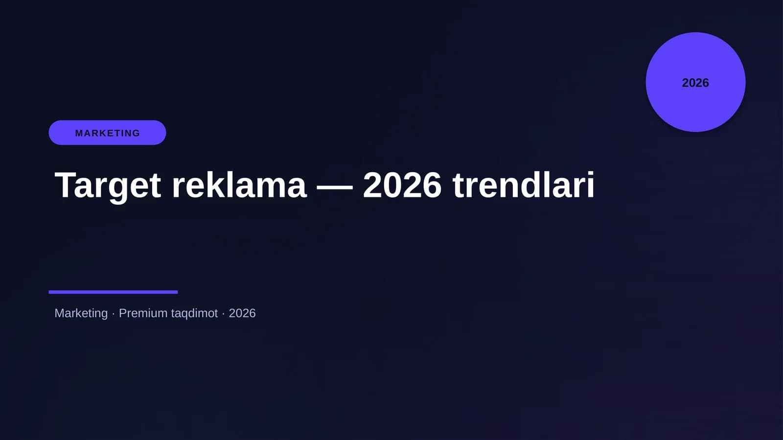Target reklama — 2026 trendlari
