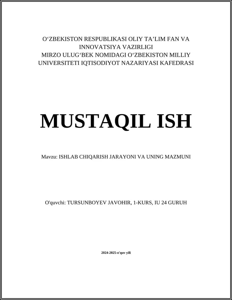 Ishlab chiqarish jarayoni va uning mazmuni