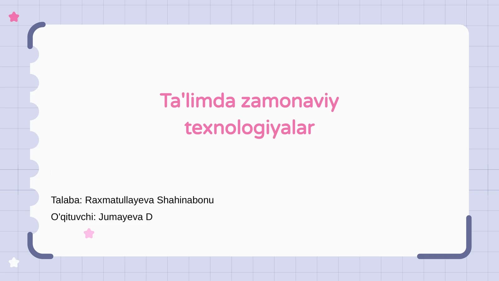 Ta'limda zamonaviy texnologiyalar