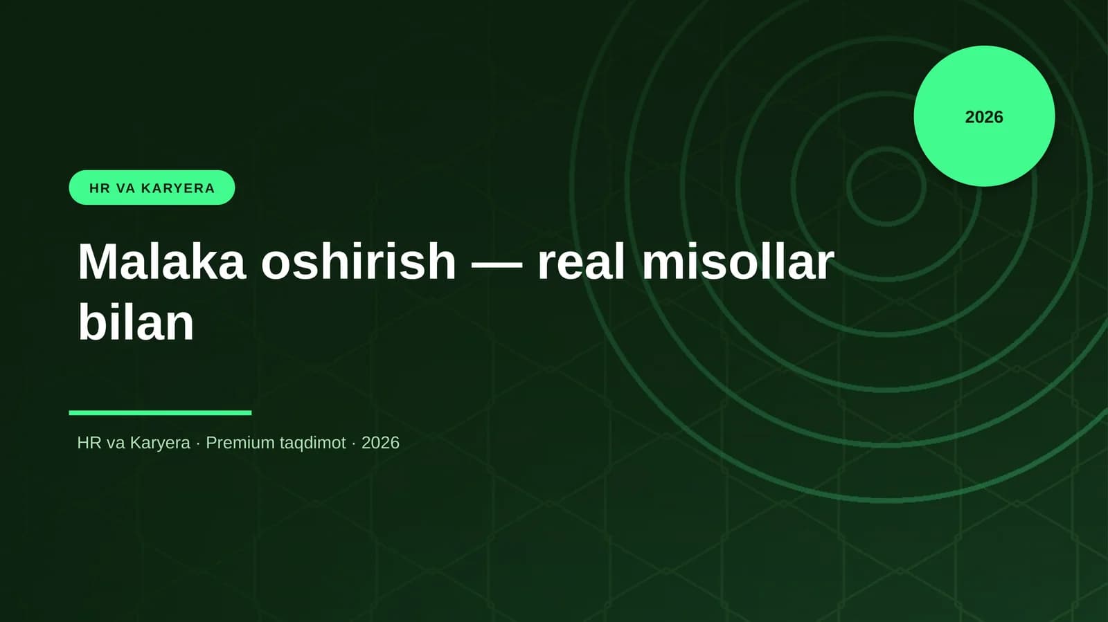 Malaka oshirish — real misollar bilan