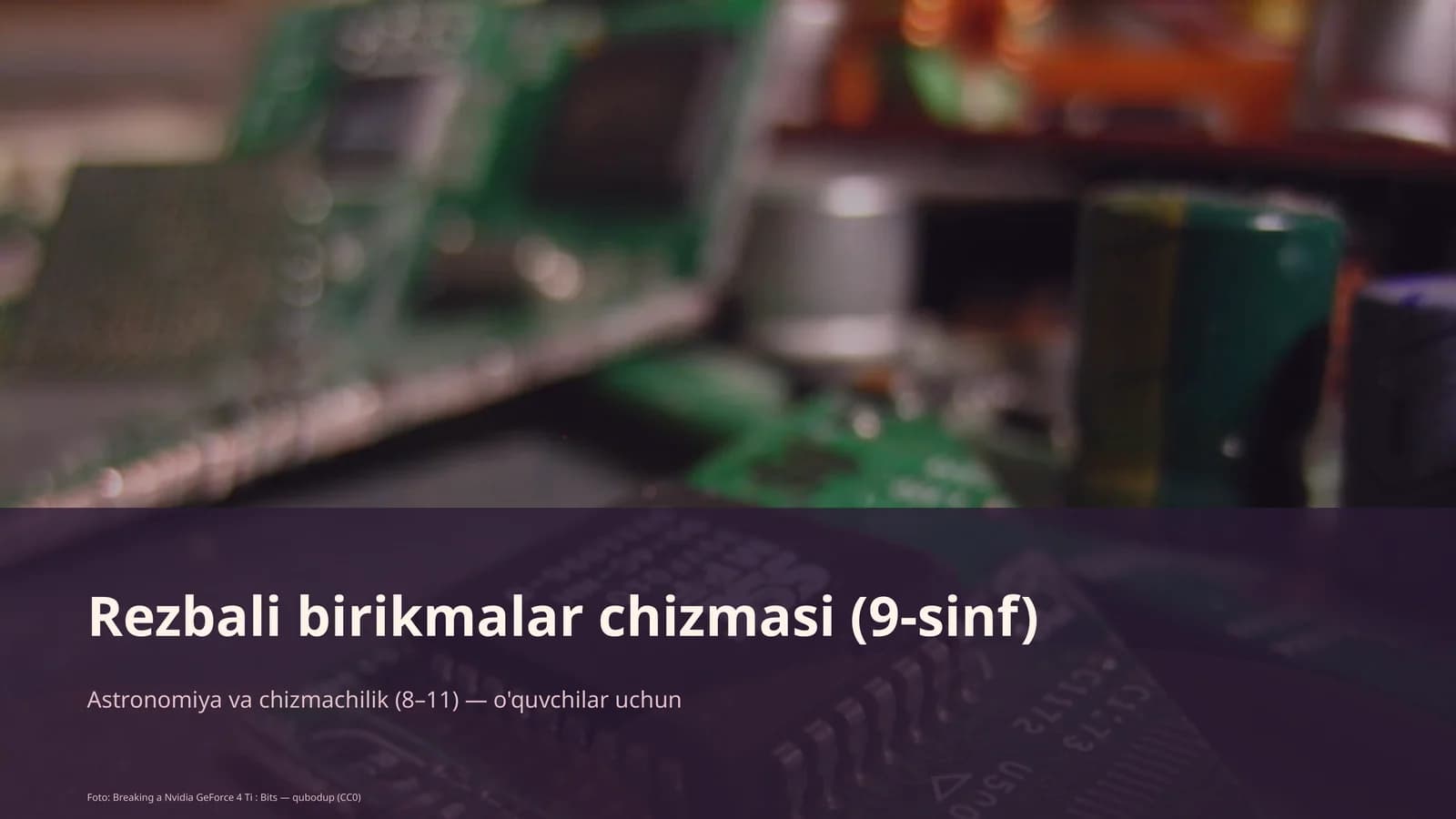 Rezbali birikmalar chizmasi (9-sinf)