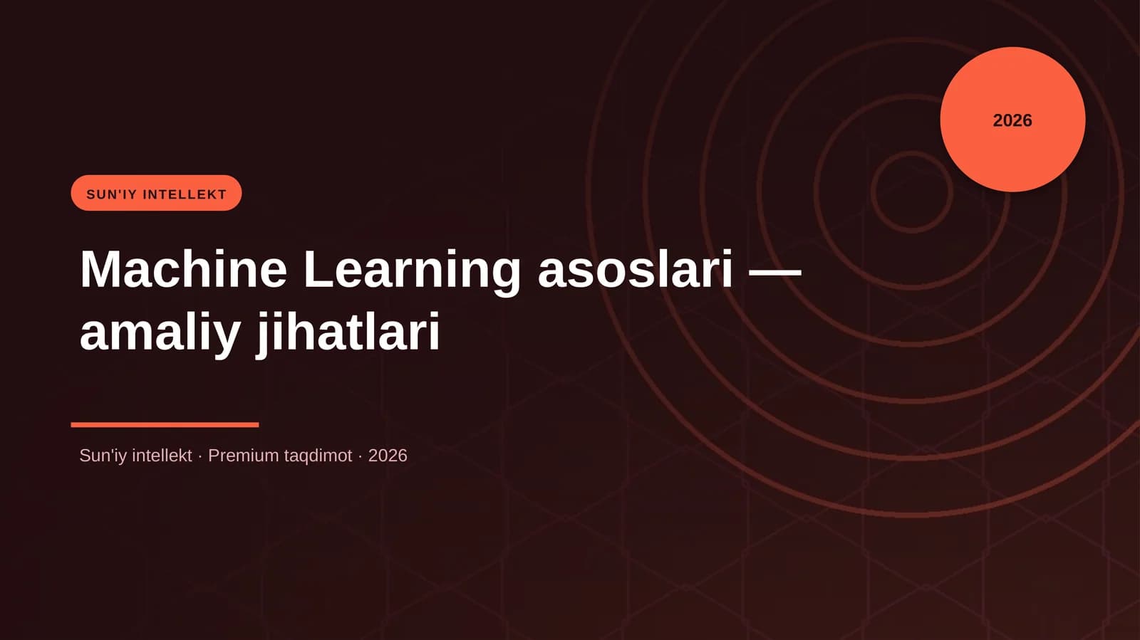 Machine Learning asoslari — amaliy jihatlari