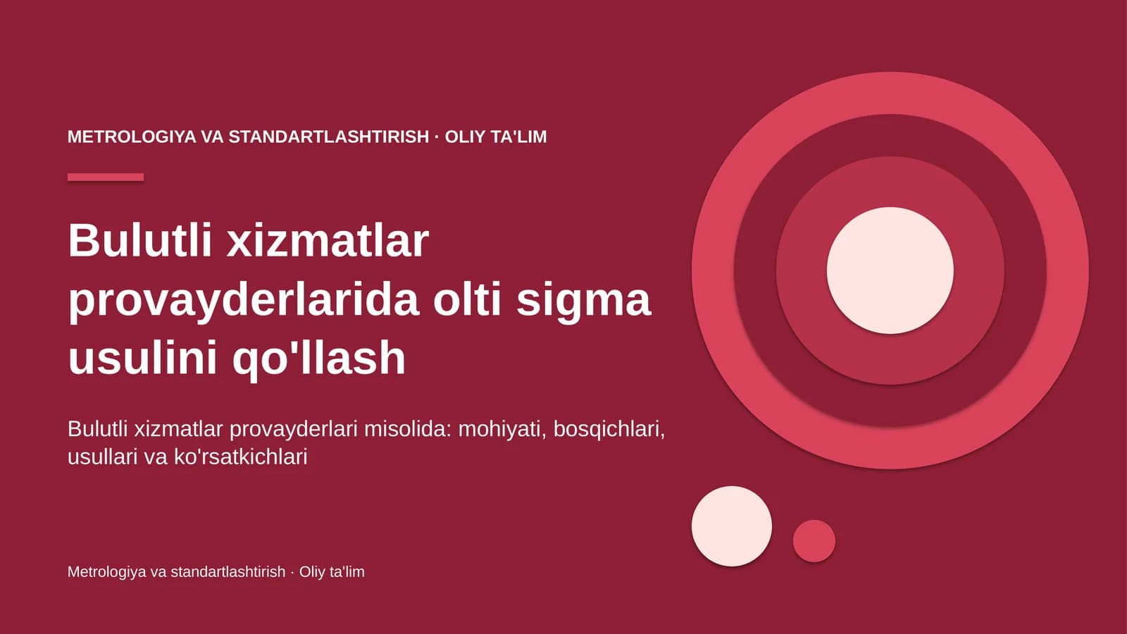 Bulutli xizmatlar provayderlarida olti sigma usulini qo'llash