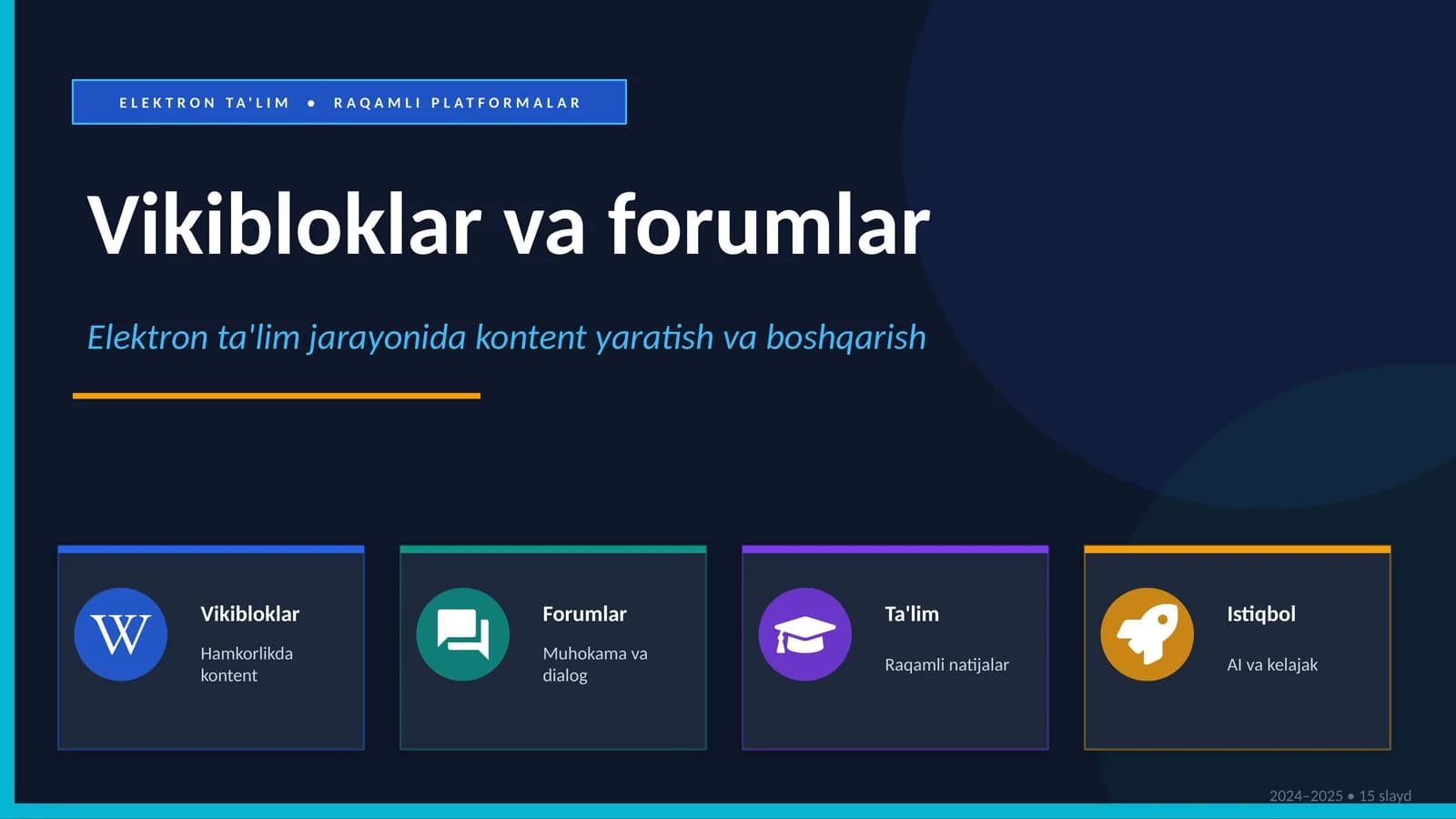 Elektron ta'lim jarayonida kontent yaratish va boshqarish