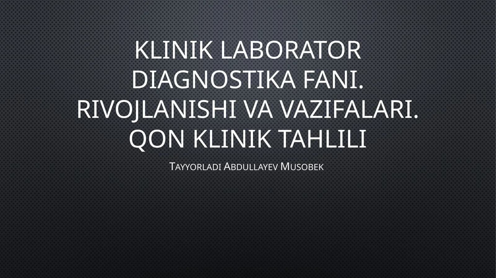 Qon klinik tahlili