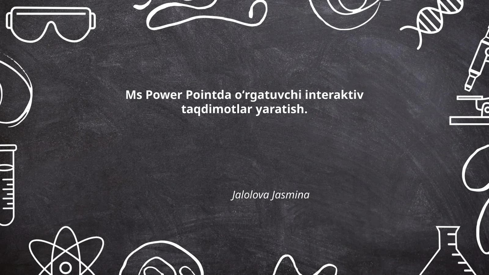 Ms Power Pointda oʻrgatuvchi interaktiv taqdimotlar yaratish