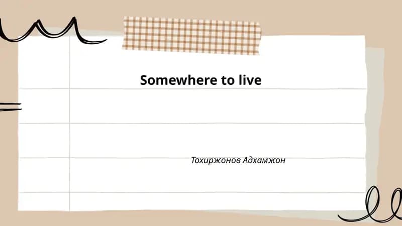 Somewhere to live