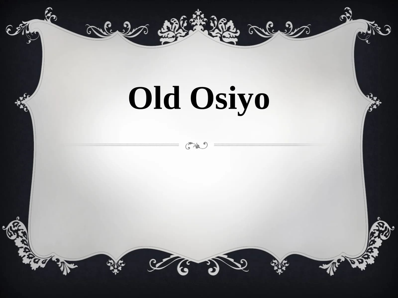 Old Osiyo