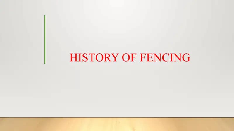 HISTORY OF FENCING