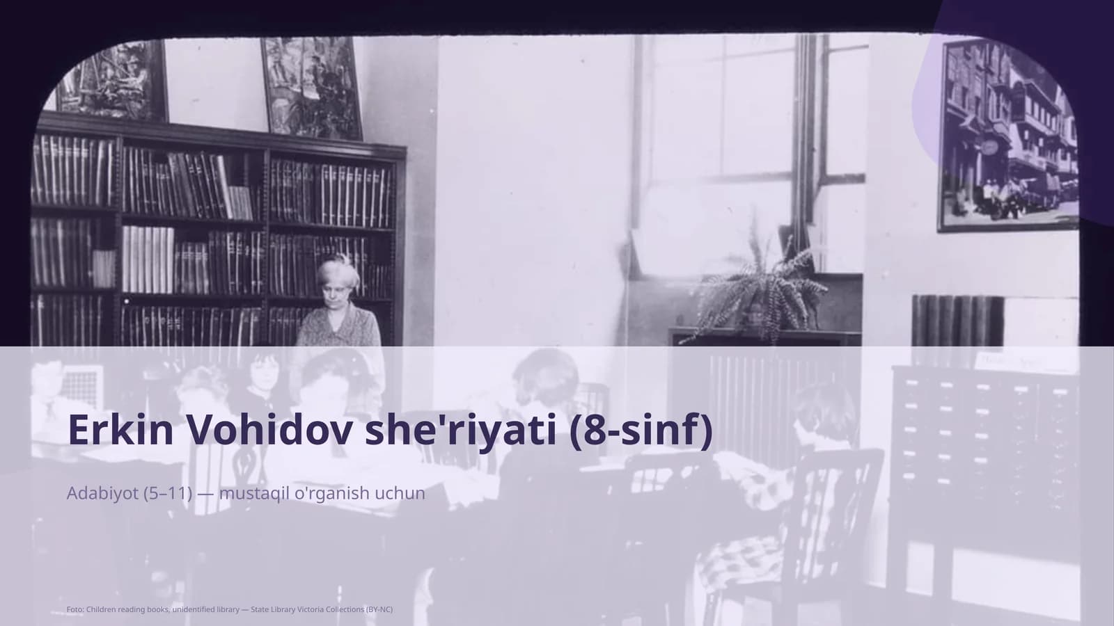 Erkin Vohidov she'riyati (8-sinf)