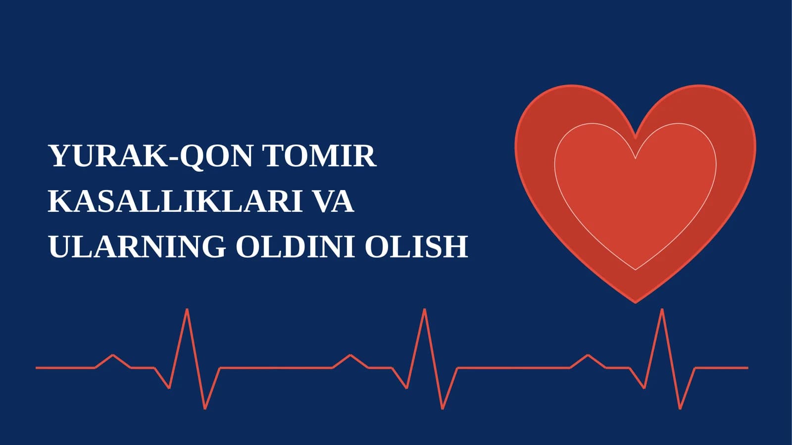 YURAK-QON TOMIR KASALLIKLARI VA ULARNING OLDINI OLISH