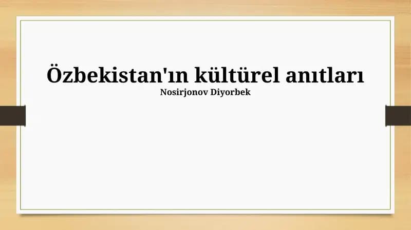 Özbekistan'ın kültürel anıtları