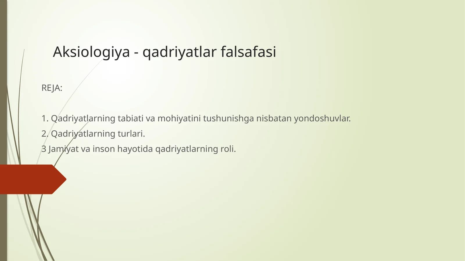 Aksiologiya - qadriyatlar falsafasi