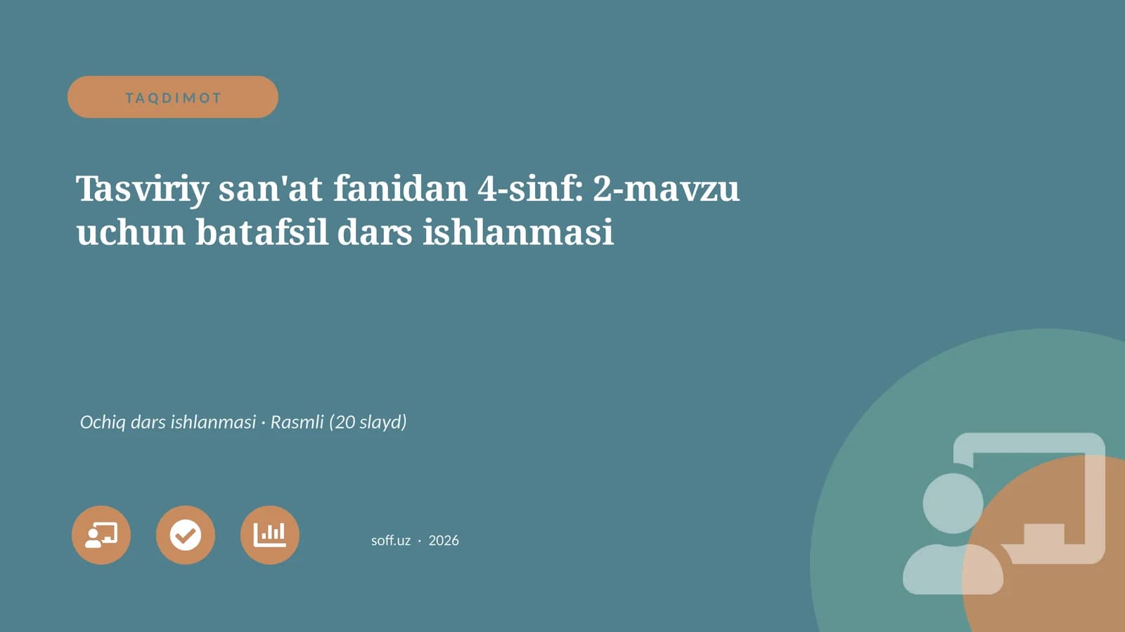 Tasviriy san'at fanidan 4-sinf: 2-mavzu uchun batafsil dars ishlanmasi