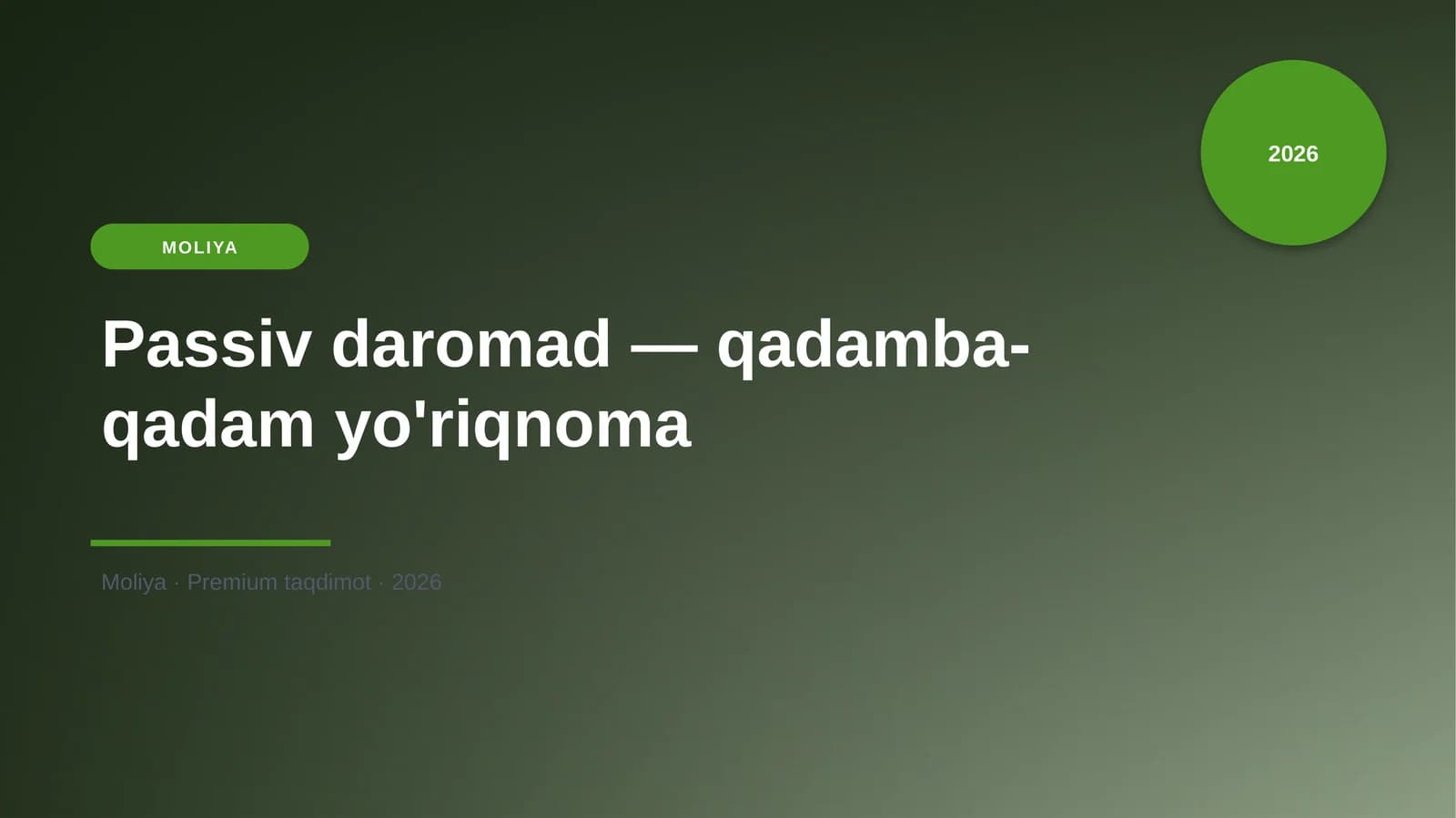 Passiv daromad — qadamba-qadam yo'riqnoma