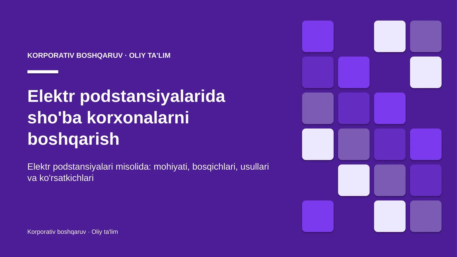 Elektr podstansiyalarida sho'ba korxonalarni boshqarish