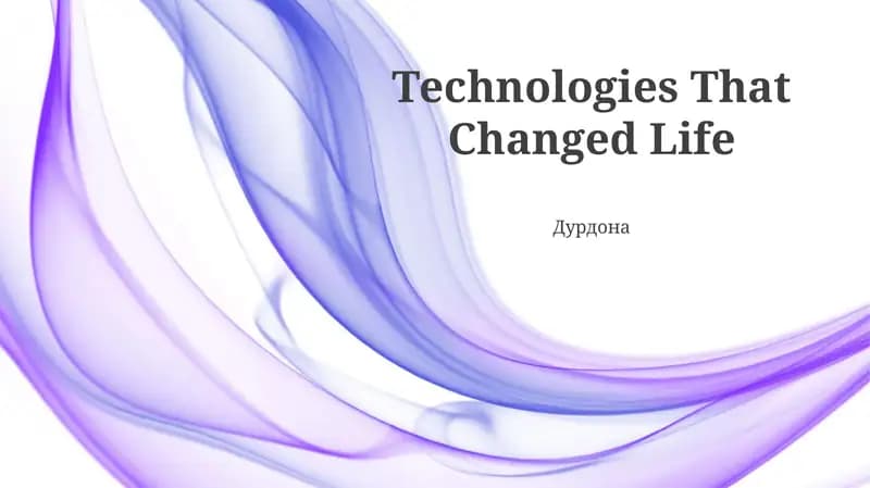 Technologies That Changed Life
