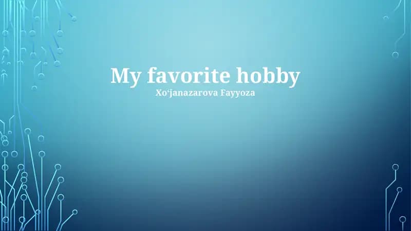 My favorite hobby