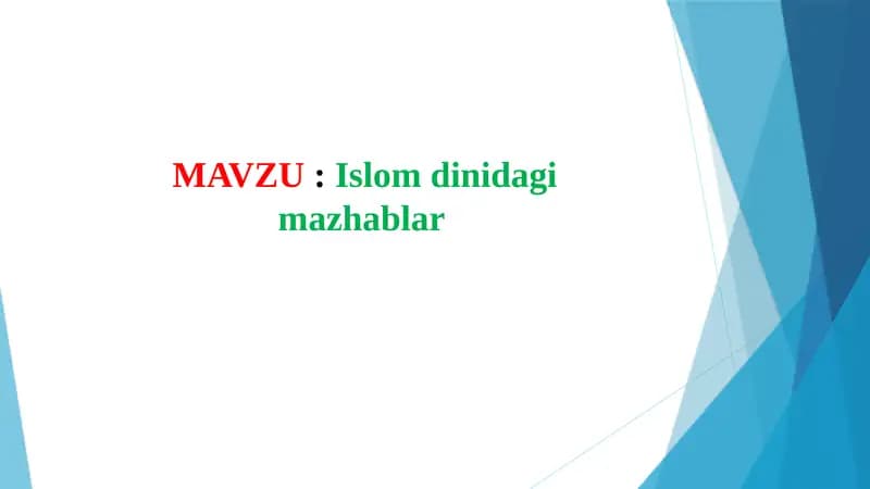 Islom dinidagi mazhablar
