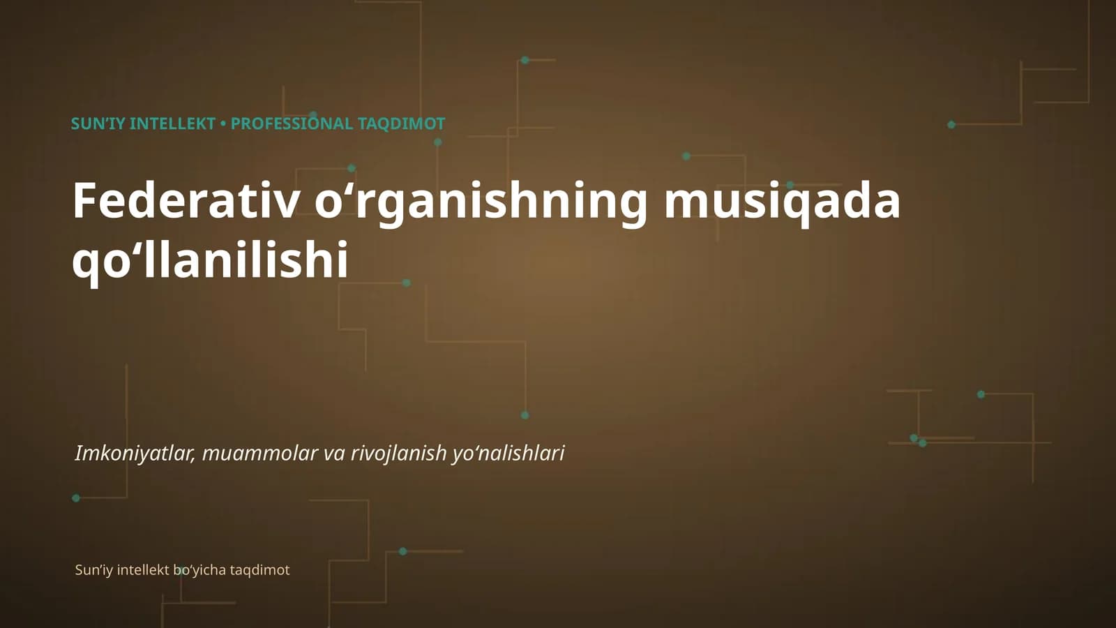 SUNʼIY INTELLEKT • PROFESSIONAL TAQDIMOT