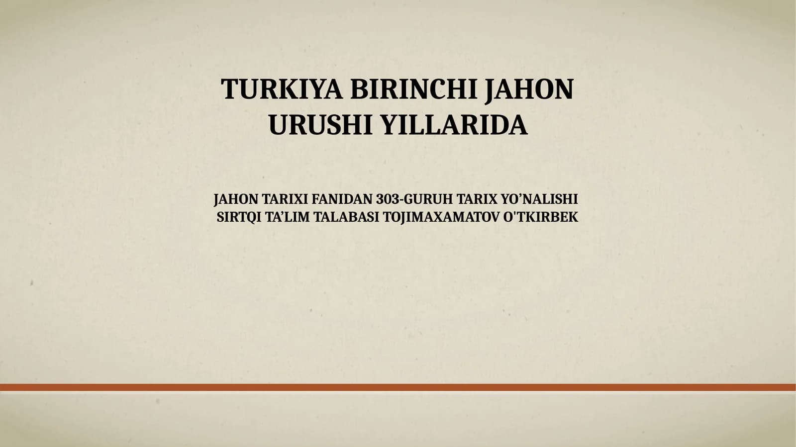 TURKIYA BIRINCHI JAHON URUSHI YILLARIDA
