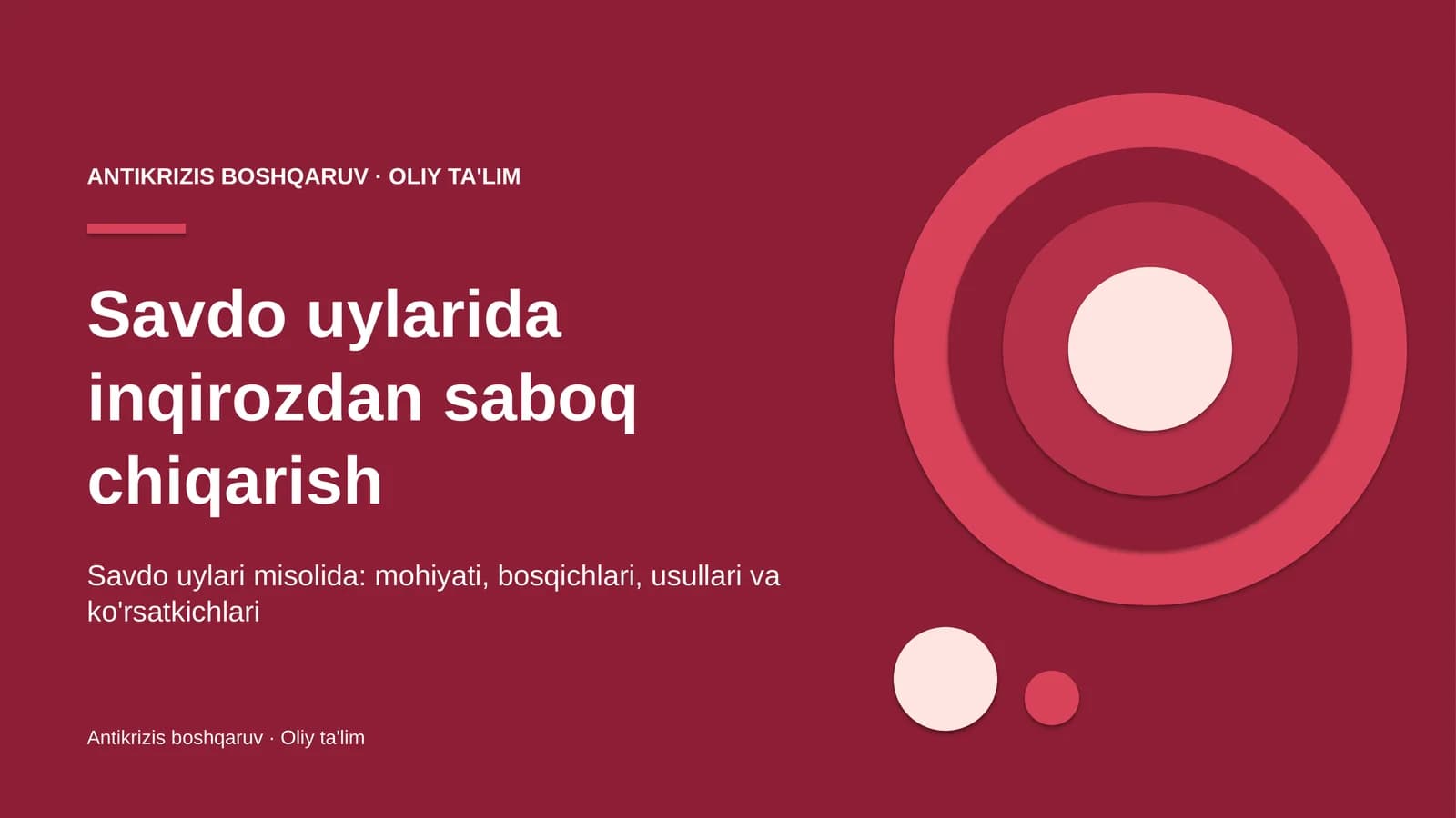 Savdo uylarida inqirozdan saboq chiqarish