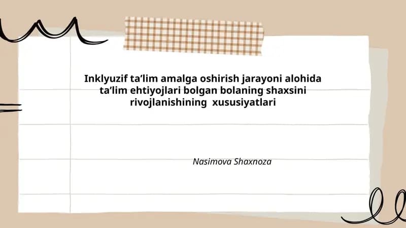 Inklyuzif taʼlim amalga oshirish jarayoni alohida taʼlim ehtiyojlari bolgan bolaning shaxsini rivojlanishining xususiyatlari